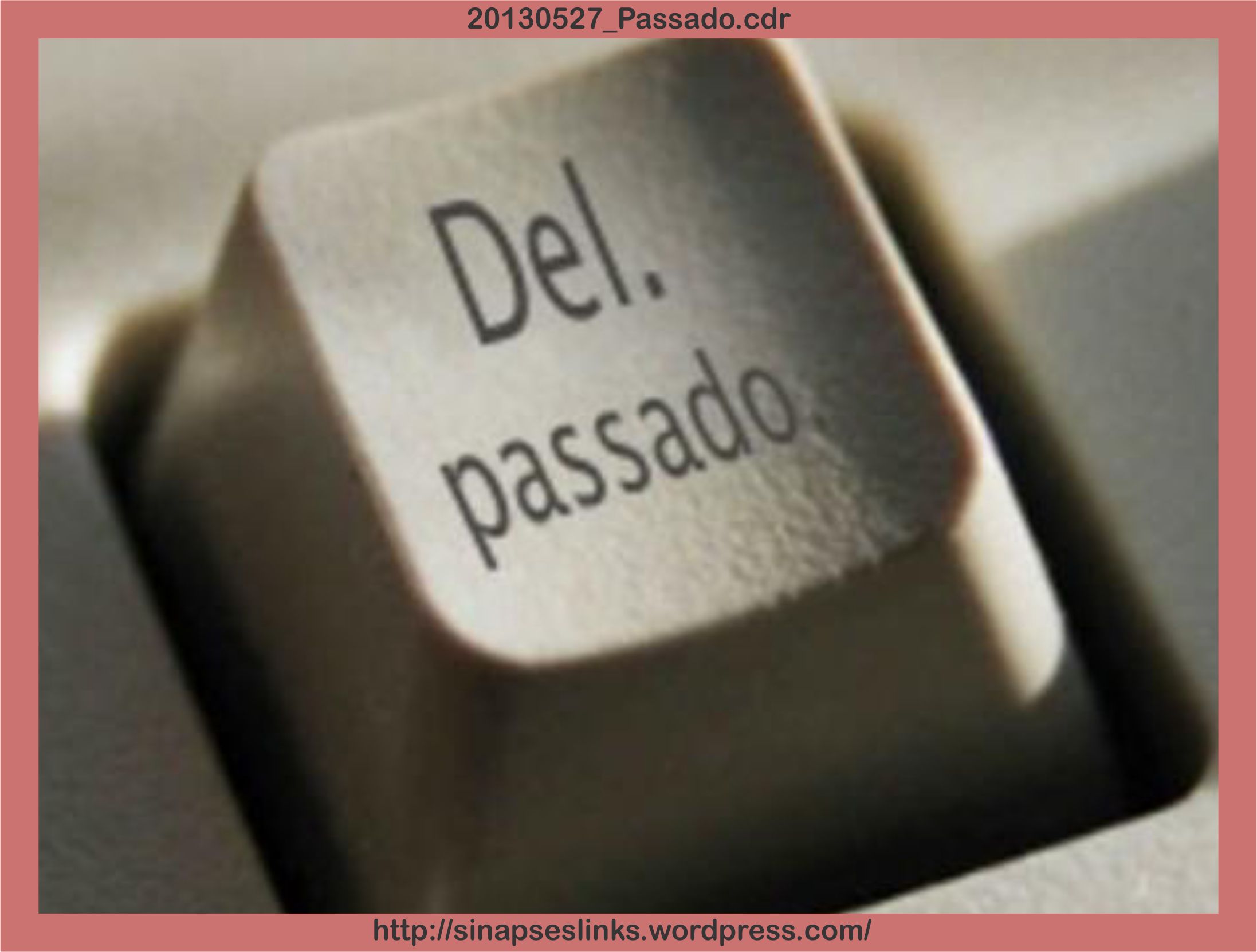 20130527_Passado